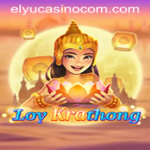 Exploring the Intriguing World of LoyKrathong at Elyucasino