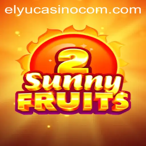 Discover the Vibrant World of SunnyFruits2 at Elyucasino