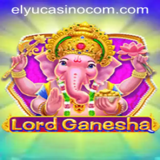 Exploring LordGanesha: A Unique Gaming Experience in Elyucasino