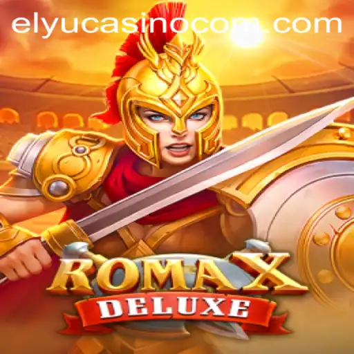 Exploring RomaXDeluxe: The Latest Gaming Sensation at Elyucasino